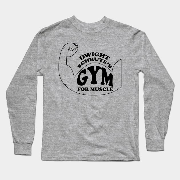 Dwight Schrutes Gym For Muscle Long Sleeve T-Shirt by mintipap